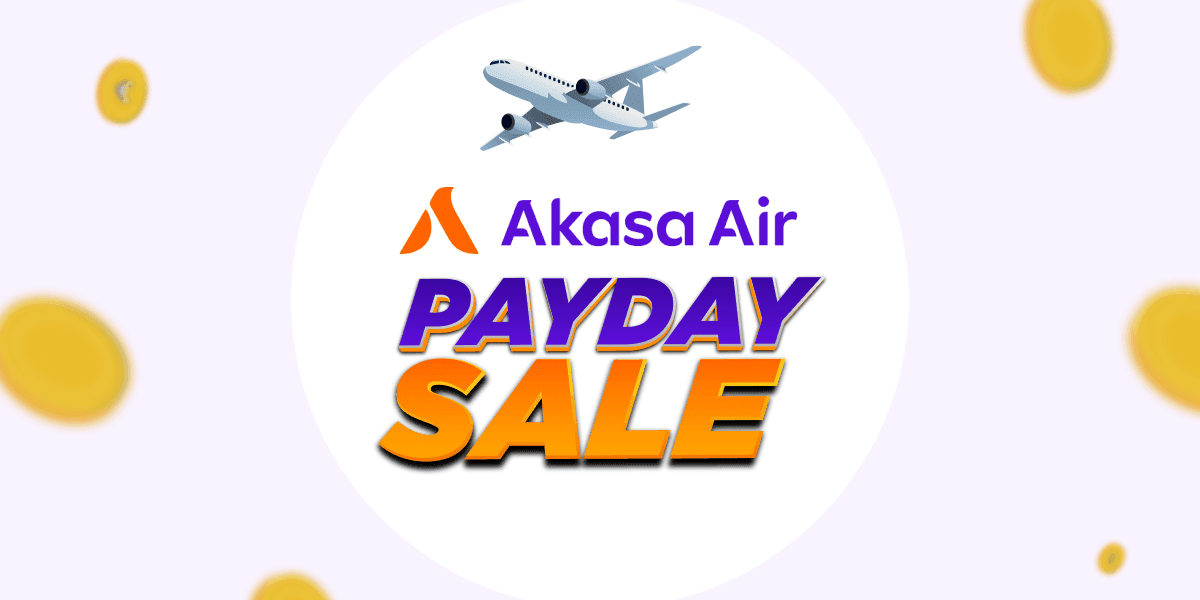 Akasa Air Pay Day Sale is LIVE!