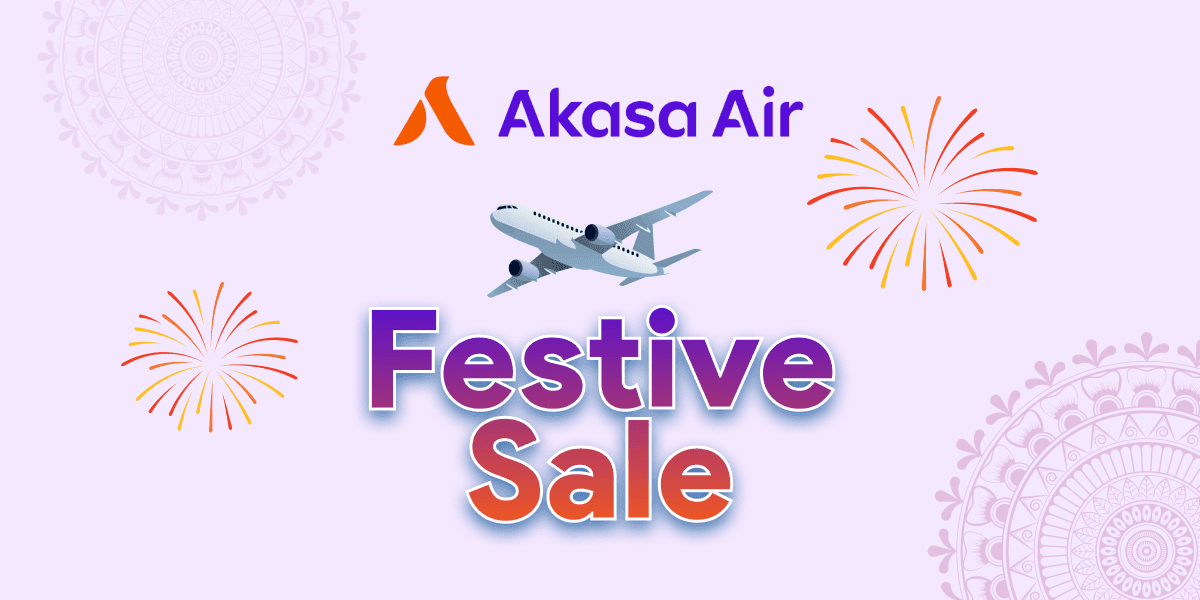 Akasa Air Festive Sale is LIVE!