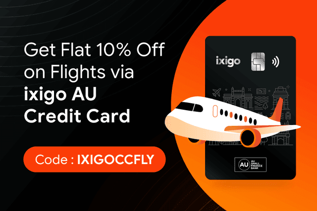 Get Flat 10% Off on Flights via ixigo AU Credit Card Get Flat 10% Off on Flights via ixigo AU Credit Card