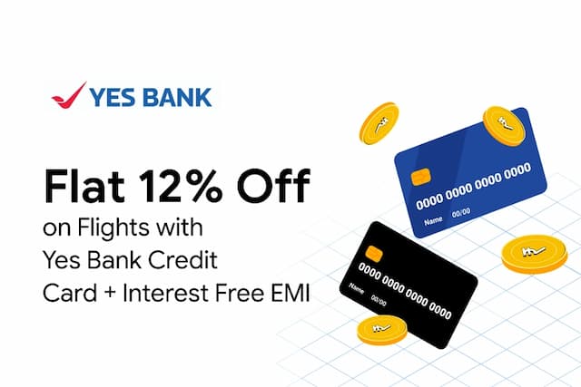 Yes Bank CC EMI 3 Month Flights Yes Bank CC EMI 3 Month Flights