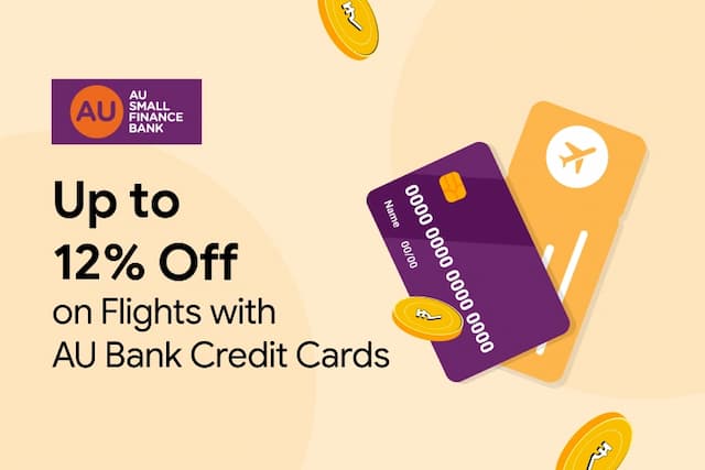 Get Flat 12% Off On Domestic Flights with AU Bank Credit Cards Get Flat 12% Off On Domestic Flights with AU Bank Credit Cards