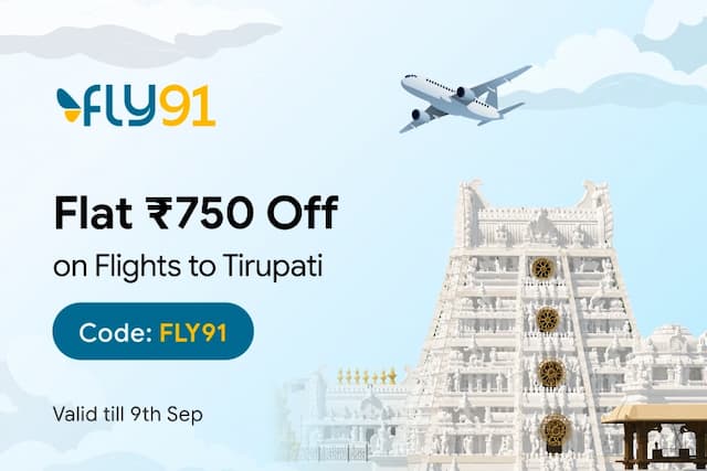 Flat ₹750 Off on Flights to Tirupati with FLY91 Flat ₹750 Off on Flights to Tirupati with FLY91