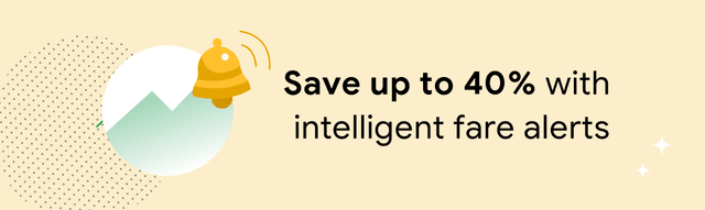 Save up to 40% with intelligent fare alerts